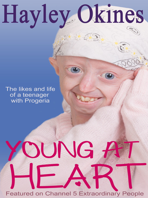 Title details for Young at Heart by Hayley Okines - Available